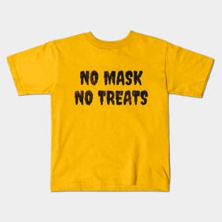 No Mask No Treat - Halloween 2020 Kids T-Shirt